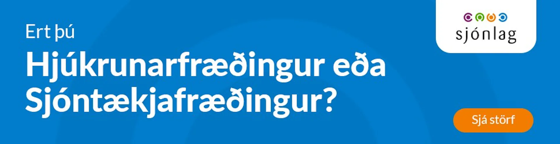 Hjúkrunarfræðingur  / Sjóntækjafræðingur