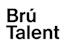 Brú Talent